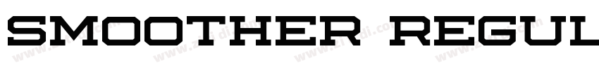 Smoother Regular字体转换 Smoother Regular字体转换
